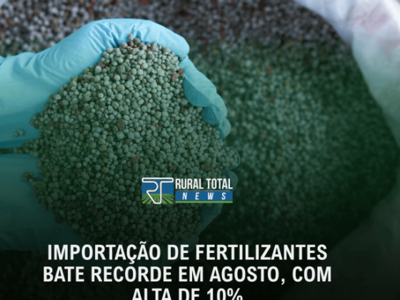 Importações de fertilizantes batem recorde em agosto, com alta de 10%